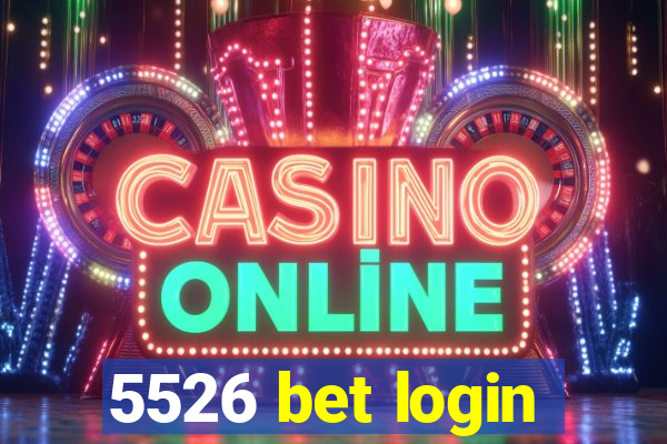 5526 bet login