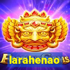 larahenao