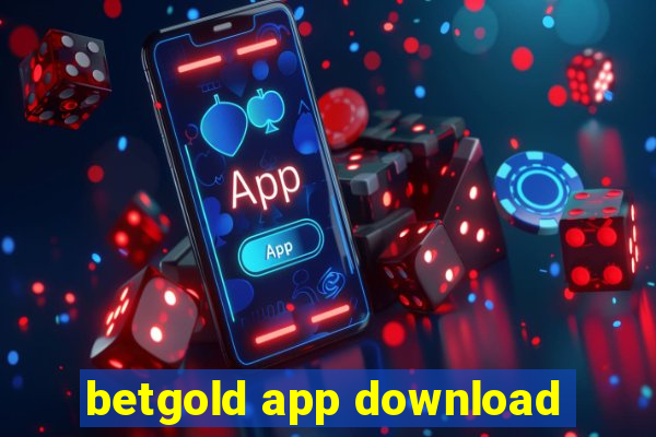 betgold app download