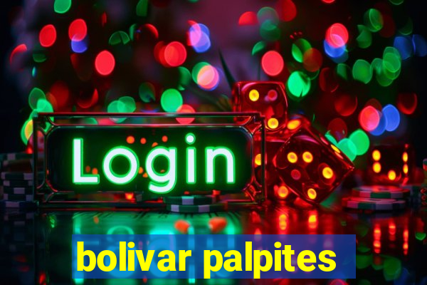 bolivar palpites