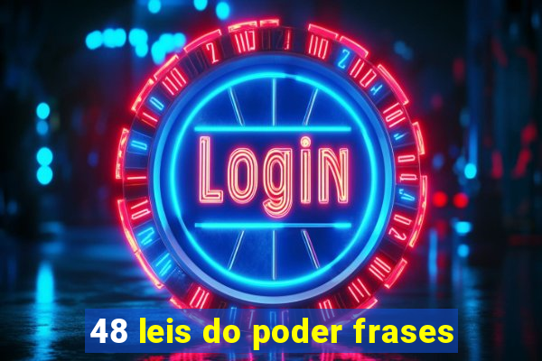 48 leis do poder frases