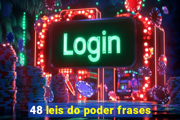 48 leis do poder frases