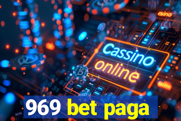 969 bet paga