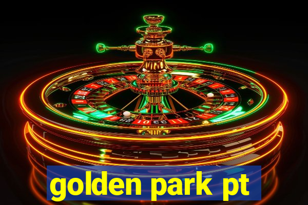 golden park pt