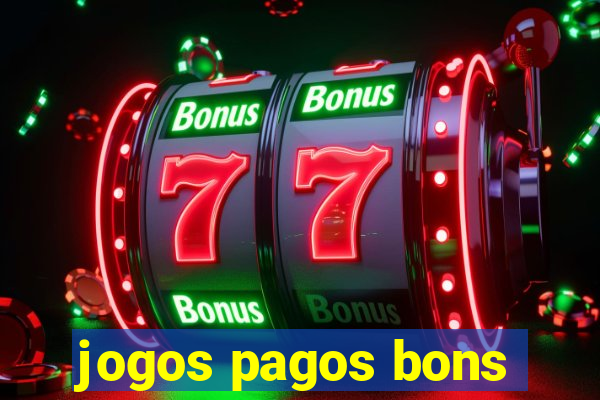 jogos pagos bons