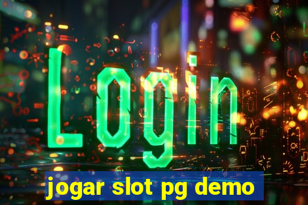 jogar slot pg demo