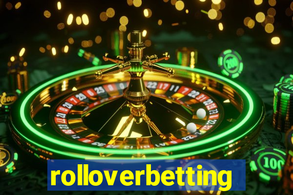 rolloverbetting