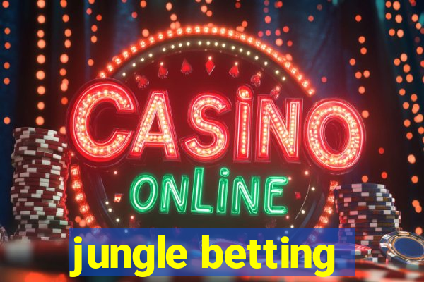 jungle betting