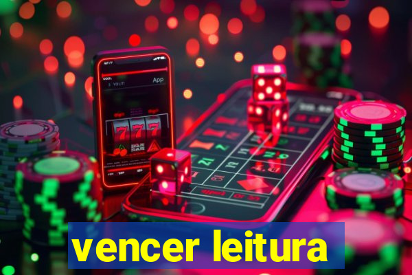 vencer leitura