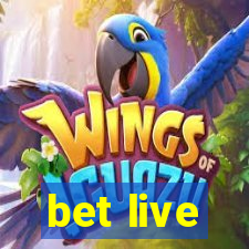 bet live