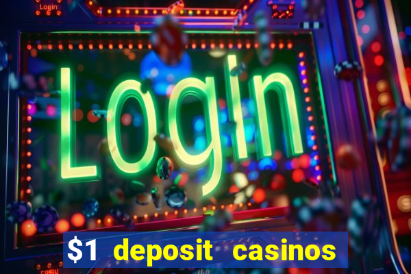 $1 deposit casinos nz players