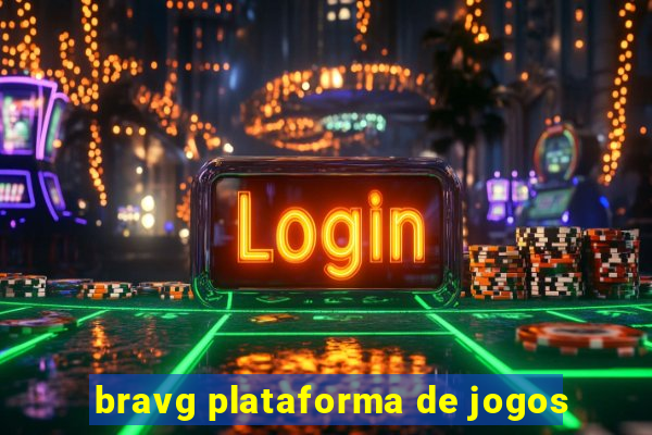 bravg plataforma de jogos