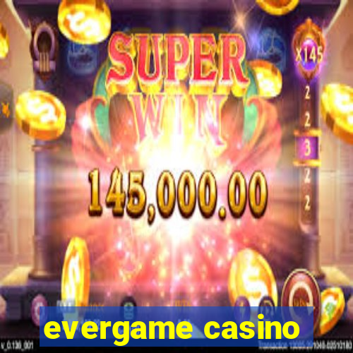 evergame casino