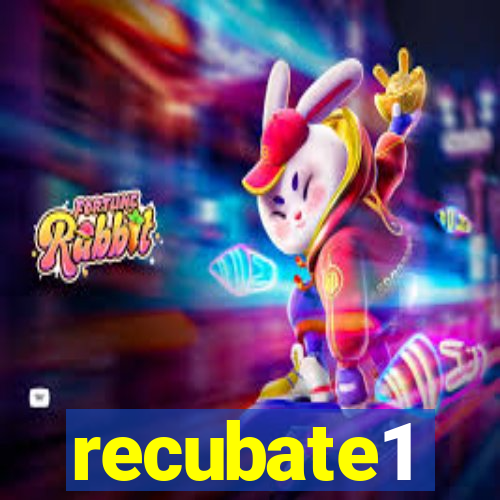 recubate1