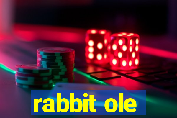 rabbit ole