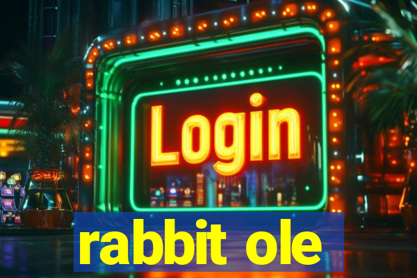 rabbit ole