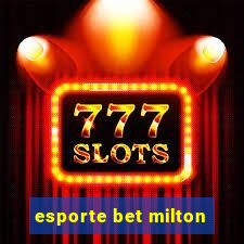 esporte bet milton