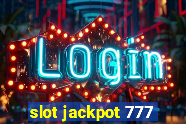 slot jackpot 777