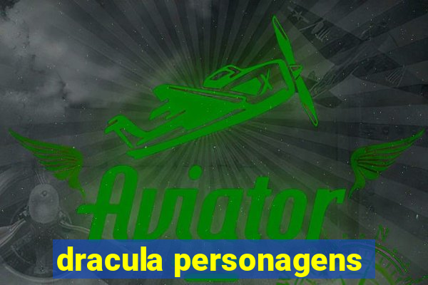 dracula personagens