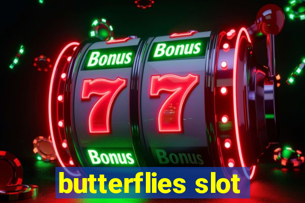 butterflies slot