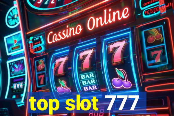 top slot 777