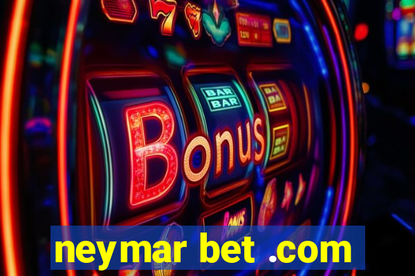 neymar bet .com