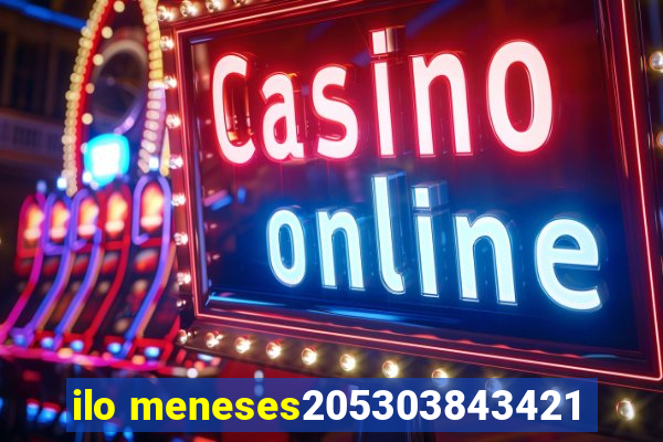 ilo meneses205303843421