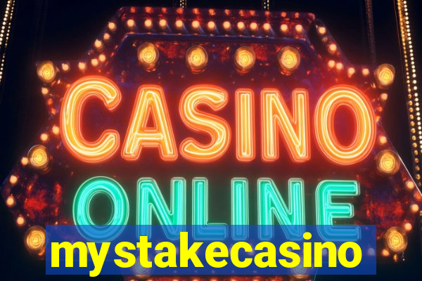 mystakecasino