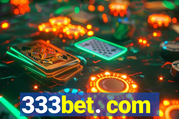 333bet. com