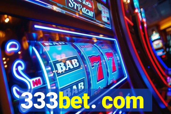 333bet. com