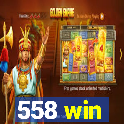 558 win