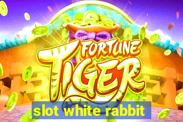 slot white rabbit