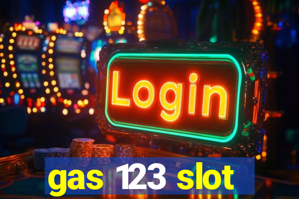 gas 123 slot