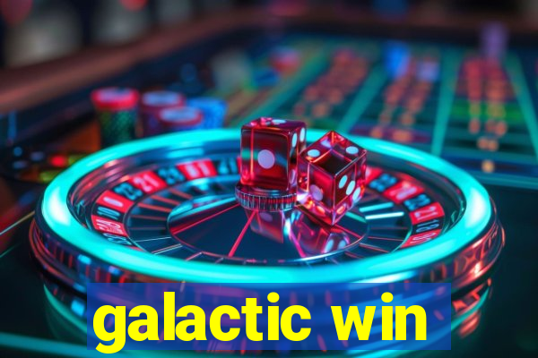 galactic win