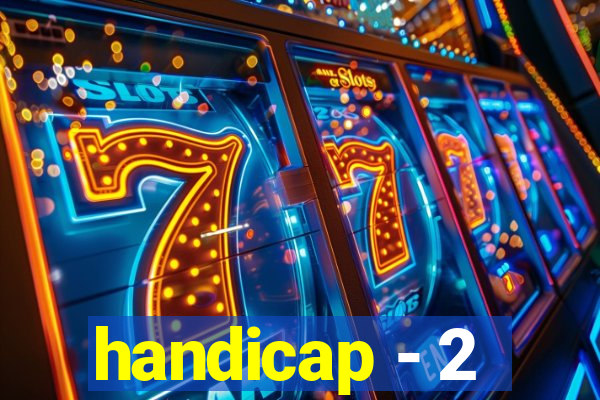 handicap - 2