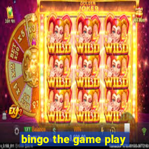 bingo the game play