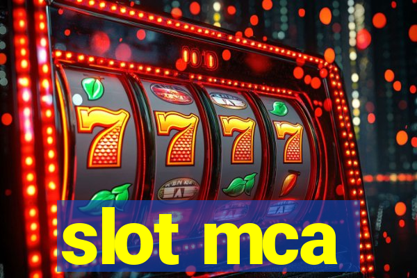 slot mca