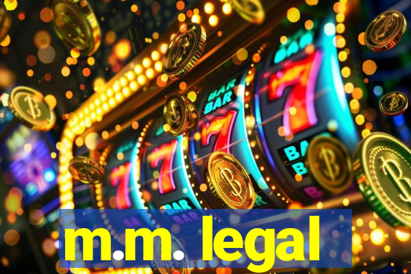 m.m. legal