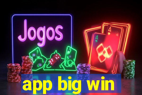 app big win