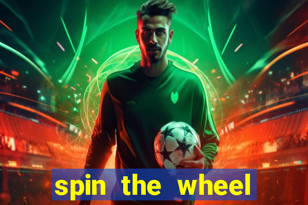 spin the wheel spin to win online