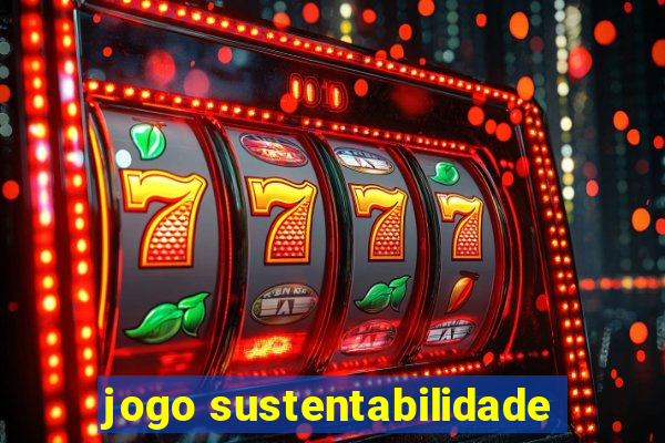 jogo sustentabilidade