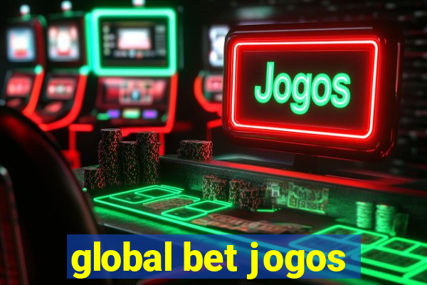 global bet jogos