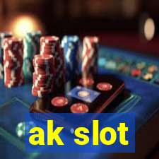 ak slot