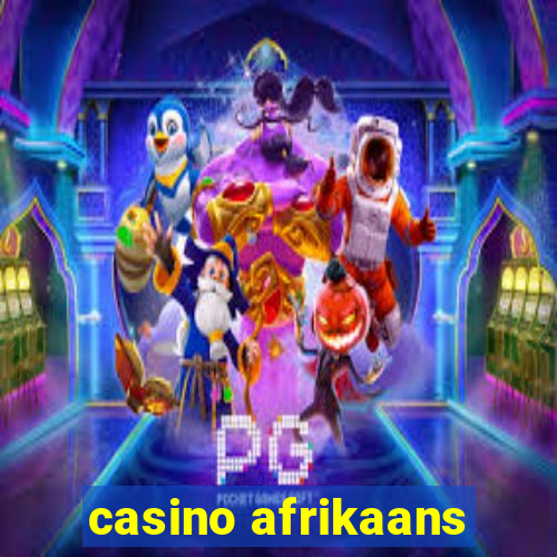 casino afrikaans