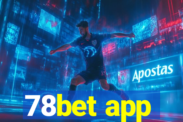 78bet app