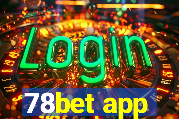 78bet app