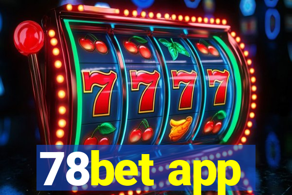 78bet app