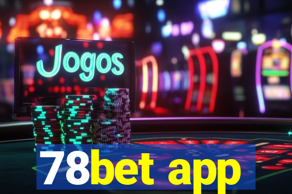 78bet app