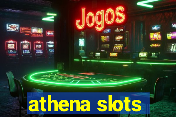 athena slots