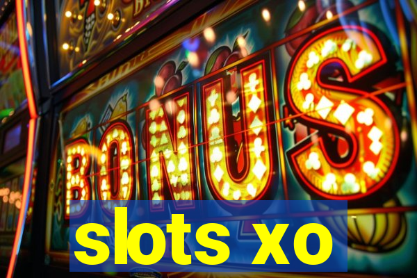 slots xo